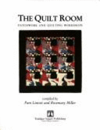 The Quilt Room: Patchwork and Quilting Workshops - Lintott, Pam, and Miller, Rosemary