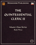 The Quintessential Cleric II: Advanced Tactics