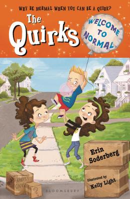 The Quirks: Welcome to Normal - Soderberg, Erin