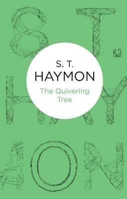 The Quivering Tree: An East Anglian Childhood - Haymon, S T