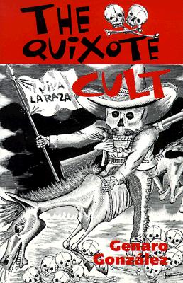 The Quixote Cult - Gonzalez, Genaro