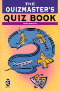 The Quizmaster's Quiz Book