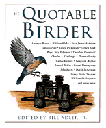 The Quotable Birder - Adler, Bill, Jr. (Editor), and Adler Jr, Bill (Editor)