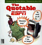 The Quotable ESPN - Youngblut, Shelly (Editor), and Barkley, Charles (Introduction by)
