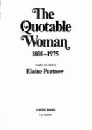 The Quotable woman, 1800-1975