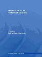 The Qur'an in Its Historical Context