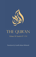 The Qur'an: Volume XI: Surahs 67-114