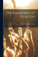 The Rmyana of Tulsi Ds