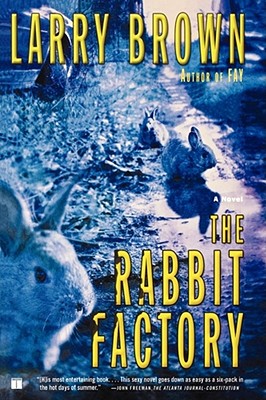 The Rabbit Factory - Brown, Larry
