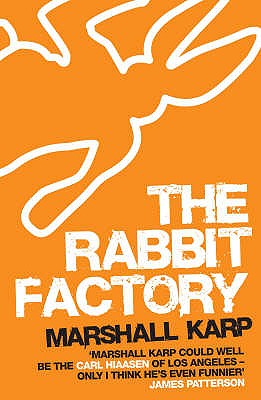 The Rabbit Factory - Karp, Marshall