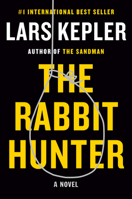 The Rabbit Hunter - Kepler, Lars, and Smith, Neil (Translated by)