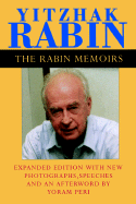 The Rabin Memoirs, Expanded Edition with Recent Speeches, New Photographs, and an Afterword