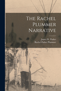 The Rachel Plummer Narrative