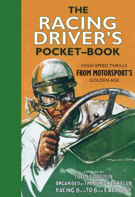 The Racing Driver's Pocket-Book - Goodwin, Colin