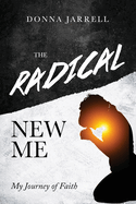 The Radical New Me