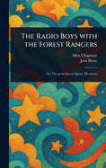 The Radio Boys With the Forest Rangers