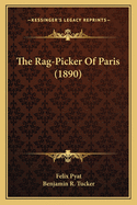 The Rag-Picker Of Paris (1890)