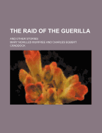 The Raid of the Guerilla and Other Stories