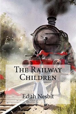 The Railway Children - Nesbit, Edith