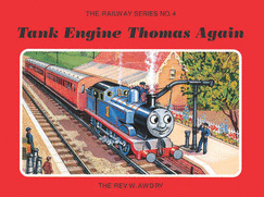 The Railway Series No. 4: Tank Engine Thomas Again