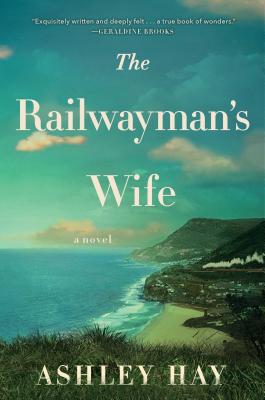 The Railwayman's Wife - Hay, Ashley