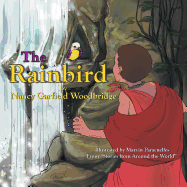 The Rainbird: From "Stories from Around the World"