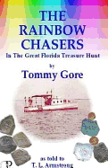 The Rainbow Chasers: In the Great Florida Treasure Hunt