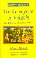 The Ramayana of Valmiki: An Epic of Ancient India