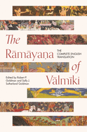 The Ramayana of Valmiki: The Complete English Translation