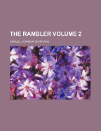 The Rambler; Volume 2