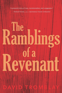 The Ramblings of a Revenant: (An Oral History of the Vampires)