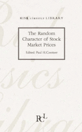 The Random Character of Stock Market Prices