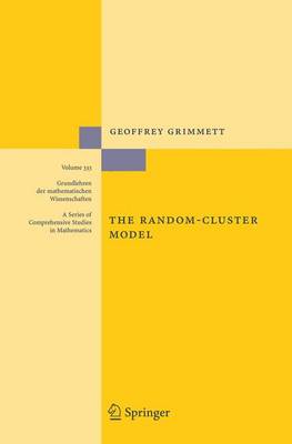 The Random-Cluster Model - Grimmett, Geoffrey R
