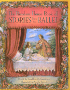 The Random House Book of Stories from the Ballet - McCaughrean, Geraldine