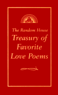 The Random House Treasury of Favorite Love Poems