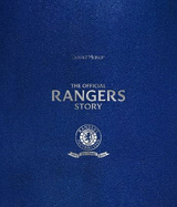 The Rangers Story: 150 Years of a Remarkable Football Club