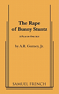 The Rape of Bunny Stuntz