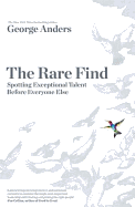 The Rare Find: How Great Talent Stands Out