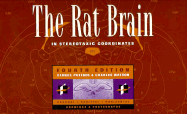 The Rat Brain in Stereotaxic Coordinates - Paxinos, George, and Watson, Charles