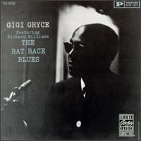 The Rat Race Blues - Gigi Gryce