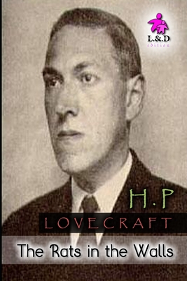 The Rats in the Walls - Lovecraft, Howard Phillips