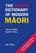 The Raupo Dictionary of Modern Maori