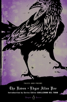 The Raven: Tales and Poems - Poe, Edgar Allan, and del Toro, Guillermo (Editor)