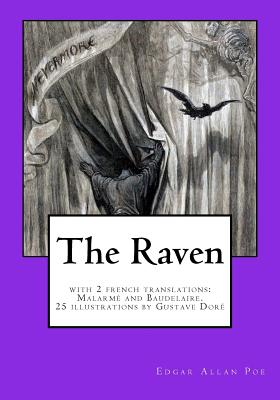 The Raven - Poe, Edgar Allan, and Baudelaire, Charles (Translated by), and Mallarme, Stephane (Translated by)