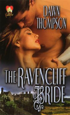 The Ravencliff Bride - Thompson, Dawn