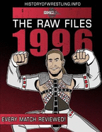 The Raw Files: 1996