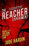 The Reacher Experiment Books 7-9