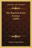 The Reaction from Science (1898)