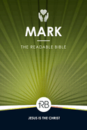 The Readable Bible: Mark