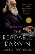 The Readable Darwin: The Origin of Species Edited for Modern Readers